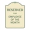 Signmission Designer Series-Reserved For Employee Of Month Tan & Green Heavy-Gauge Alum, 24" x 18", TG-1824-9907 A-DES-TG-1824-9907 - alternate 1